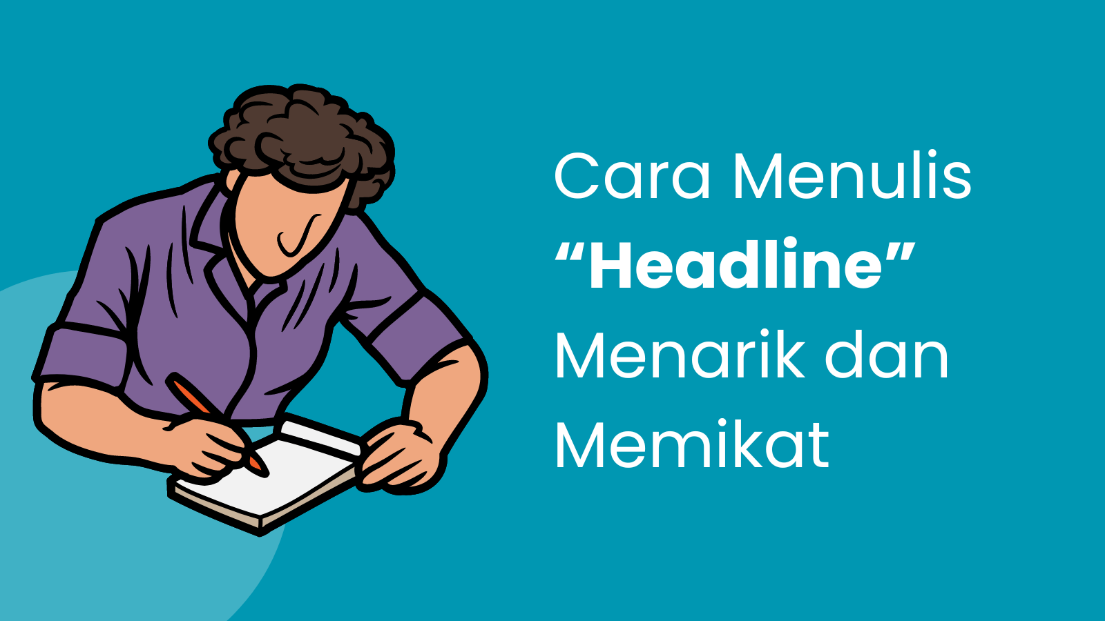 Cara Menulis Headline